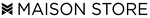Maison Store